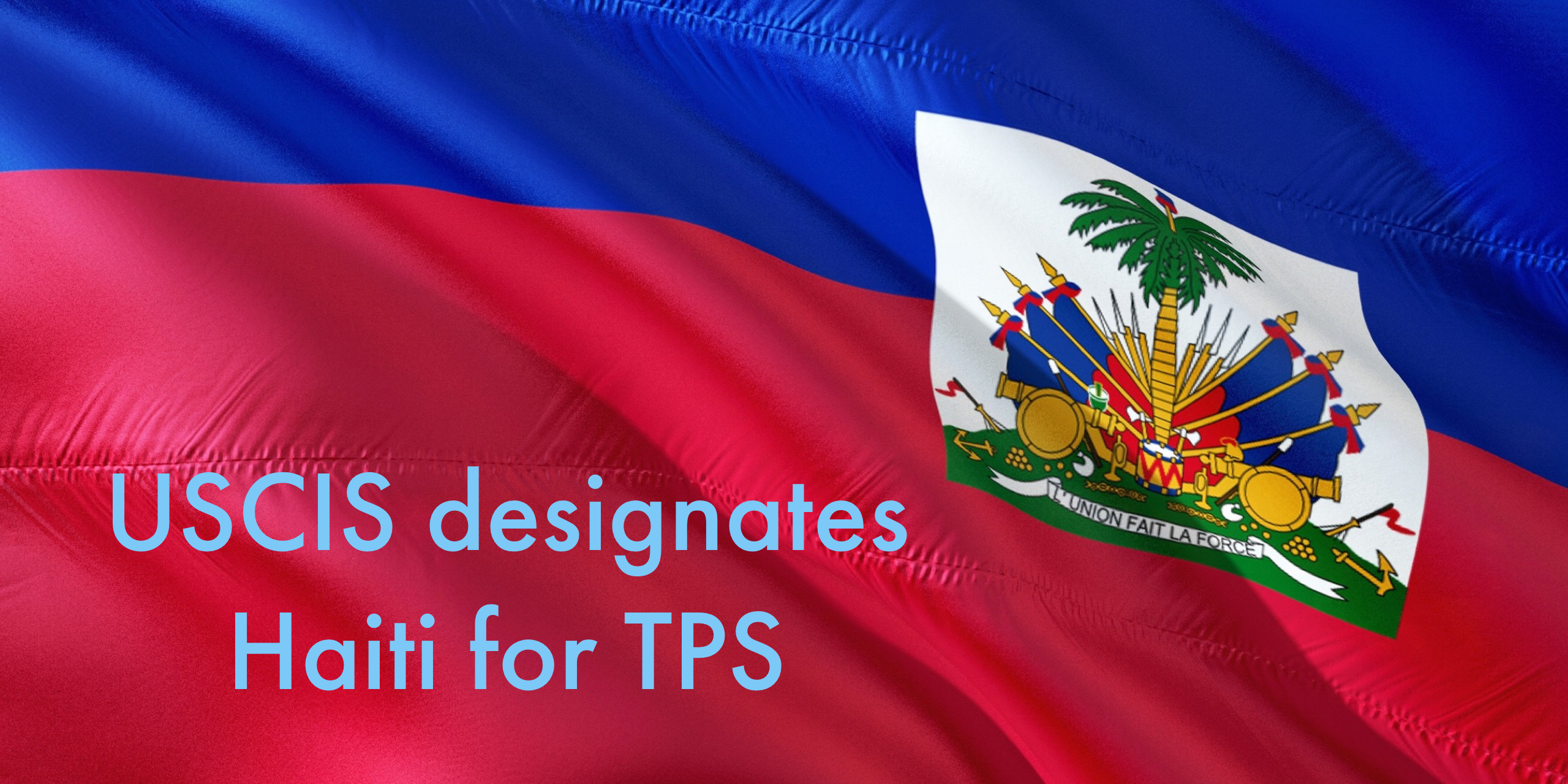 Breaking: Designation of Haiti for TPS