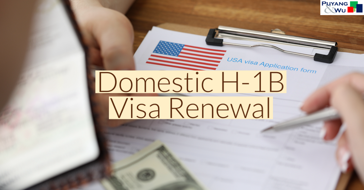 New Pilot Program for Domestic Renewal of H-1B Visas